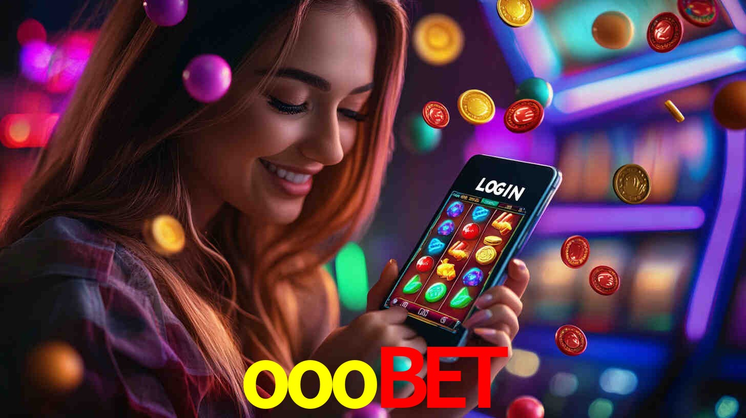 ooobet - Fortuna e Diversão - ooobet.com